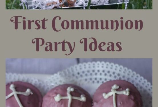 Last Minute First Communion Party Ideas