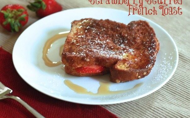 Easy Breakfast Ideas: Strawberry Stuffed French Toast