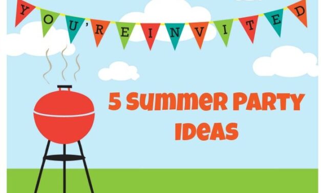 5 Family Summer Party Ideas