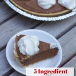 Easy Pie Recipe: 5 Ingredient Chocolate Truffle Pie Recipe