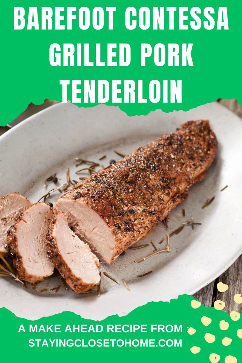 Barefoot Contessas Grilled Pork Tenderloin Marinade Recipe