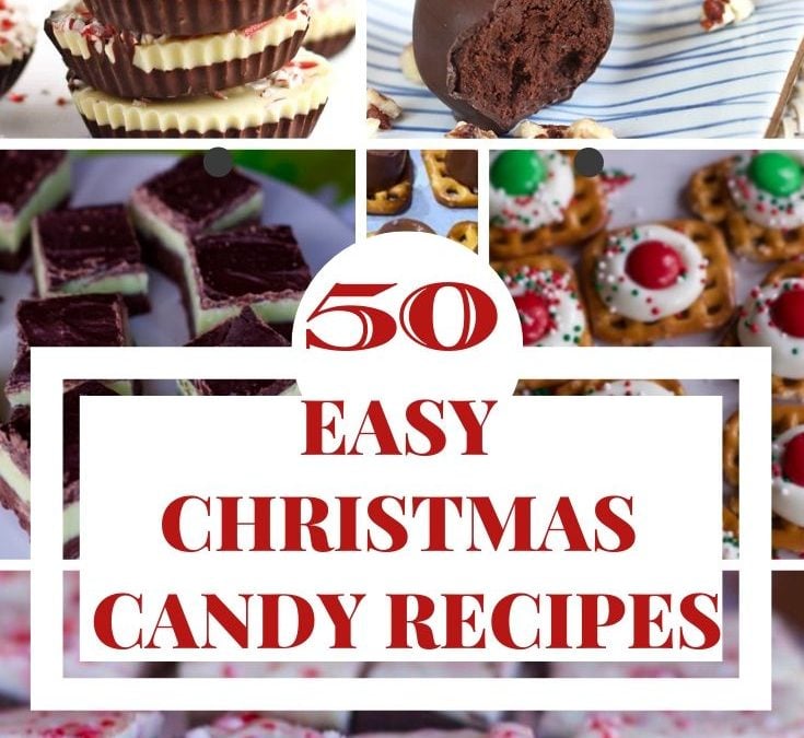 50 Easy Christmas Candy And Treats Recipes