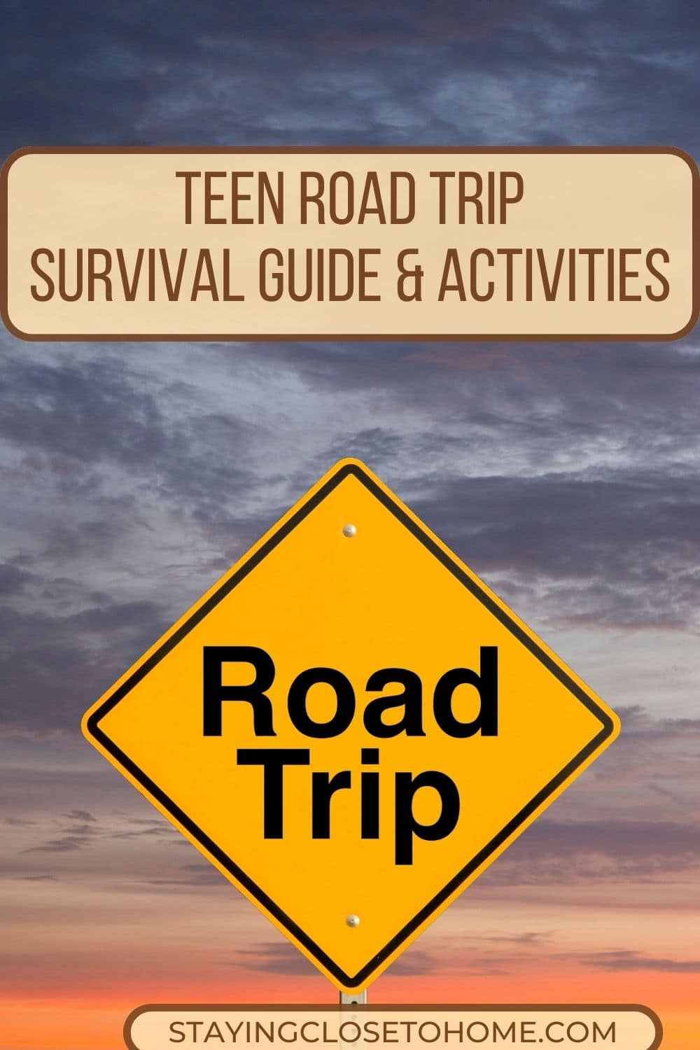 Teen Road Trip Survival Box - Staying Close To Home